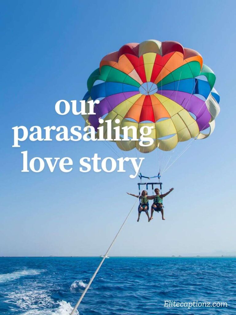 Parasailing Love Quotes